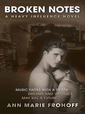 cover image of Broken Notes (Heavy Influence #2)